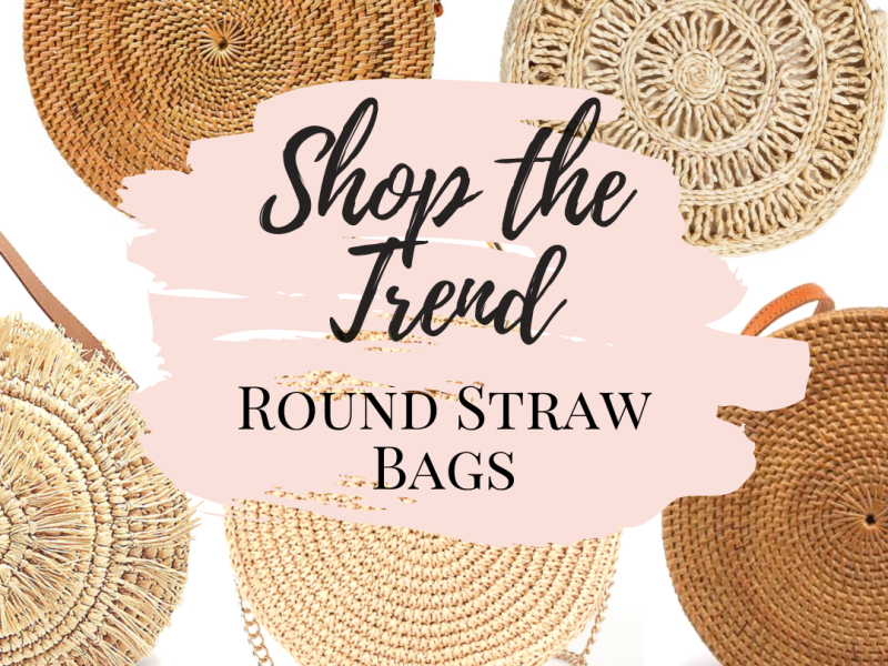 Shop the Trend: Round Straw Bags for Summer